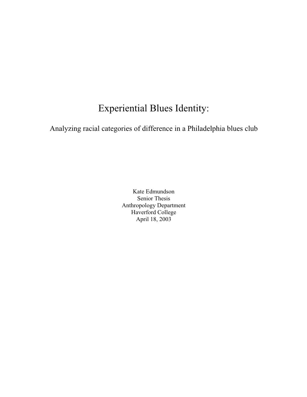 Experiential Blues Identity