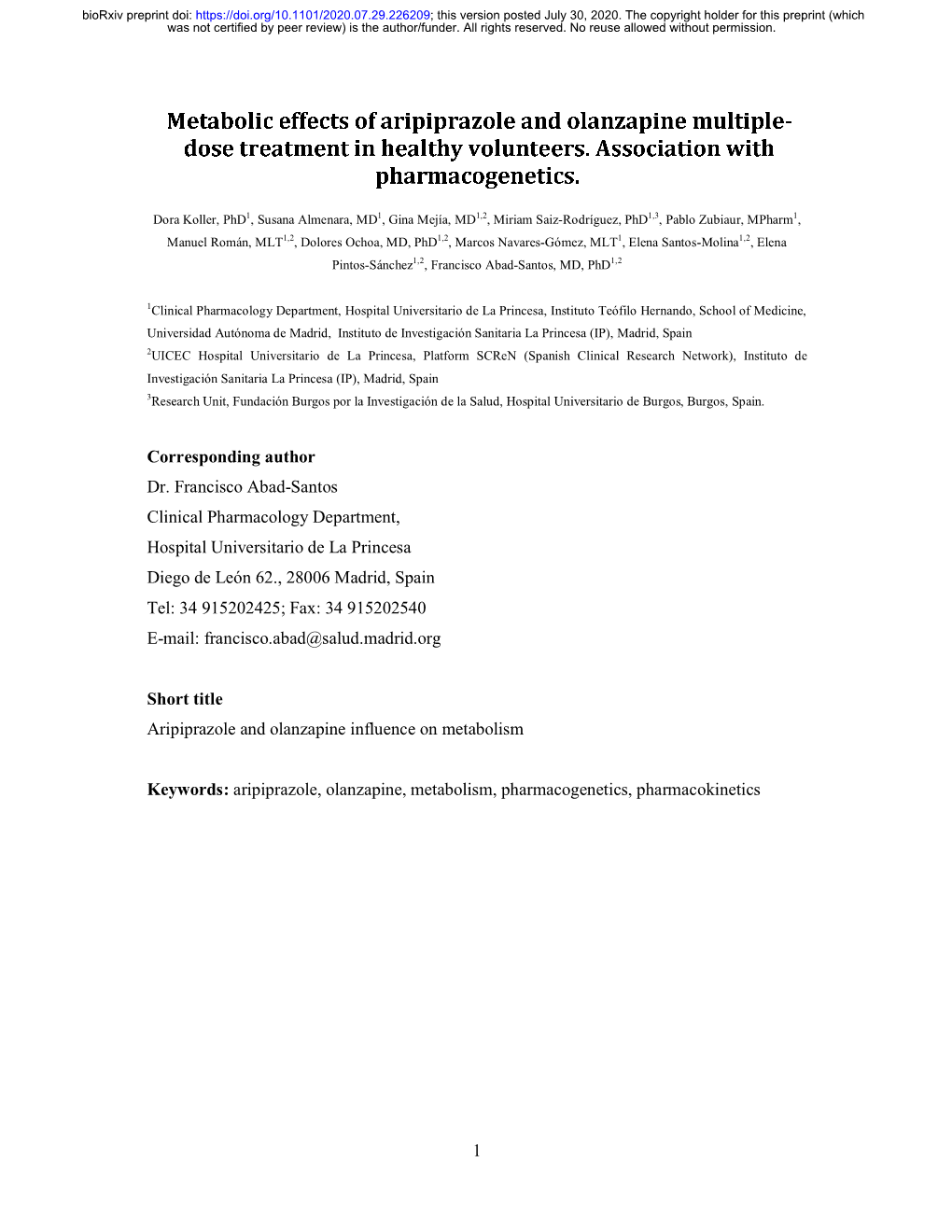 Metabolic Effects of Aripiprazole and Olanzapine Multiple- Dose Treatment in Healthy Volunteers. Association with Pharmacogenetics