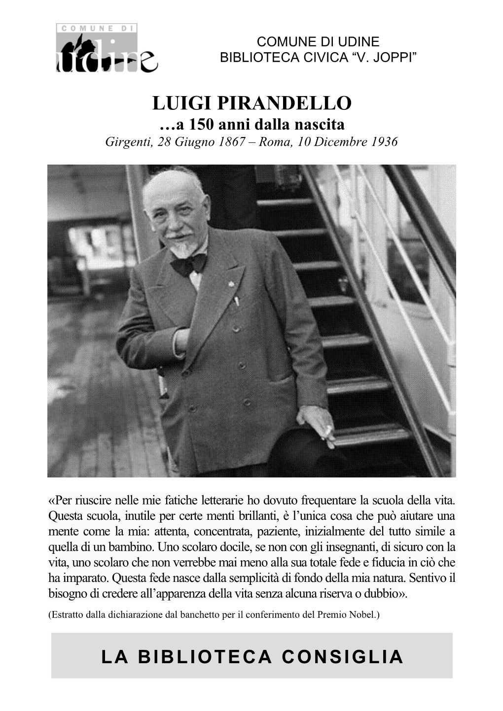 LUIGI PIRANDELLO …A 150 Anni Dalla Nascita Girgenti, 28 Giugno 1867 – Roma, 10 Dicembre 1936