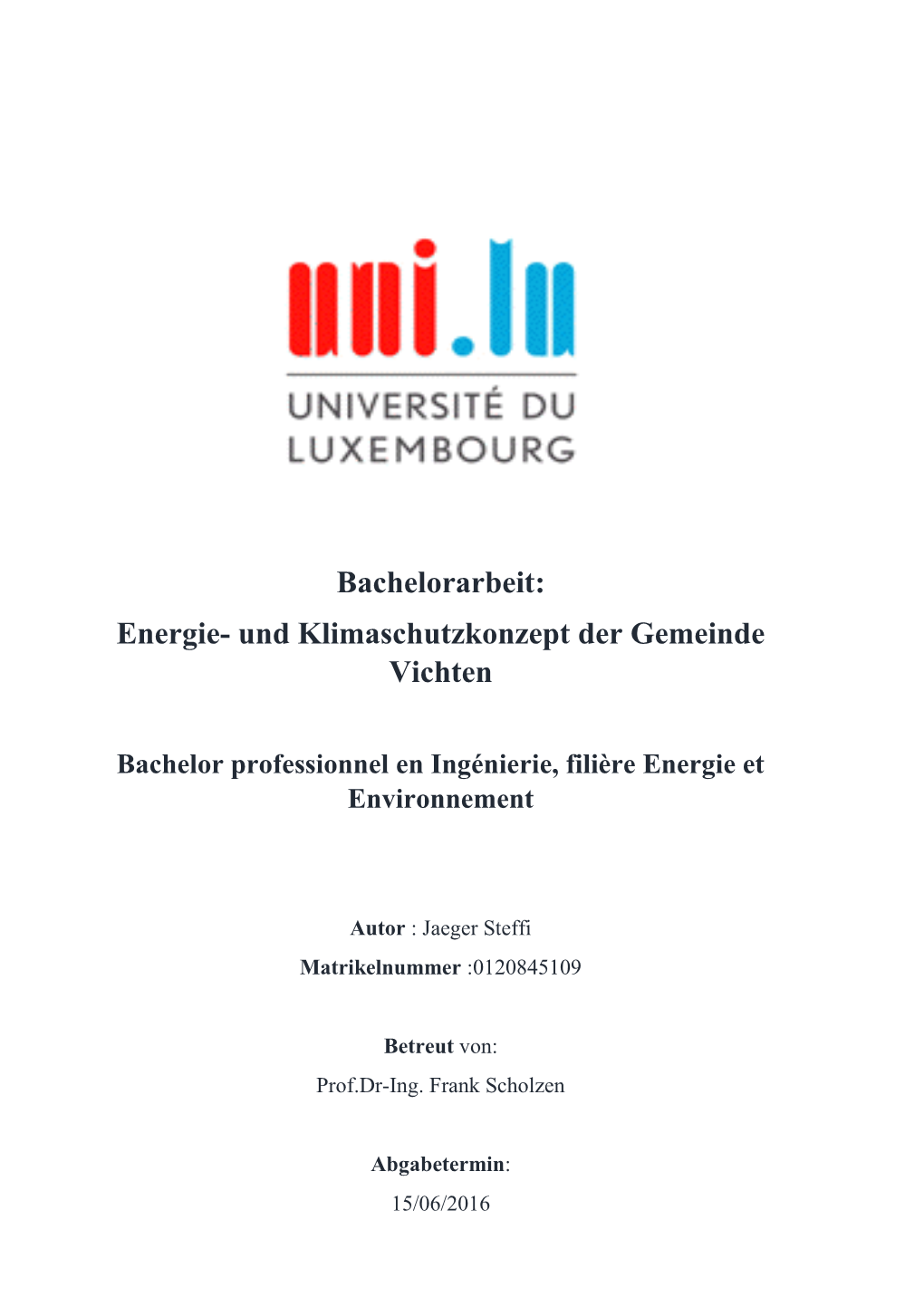 Energie- Und Klimaschutzkonzept Der Gemeinde Vichten