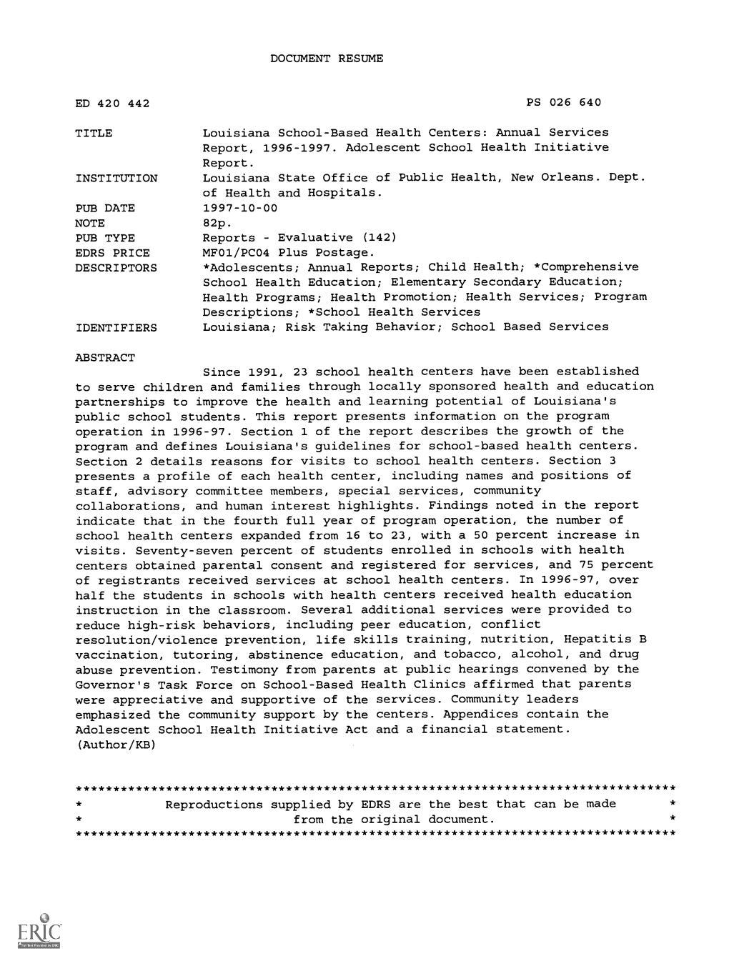 Louisiana School-Based Health Centers: Annual Services Report, 1996-1997