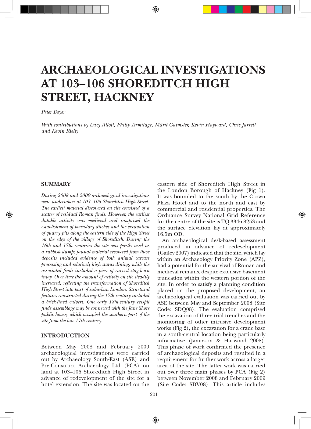 Archaeological Investigations at 103—106 Shoreditch High Street, Hackney