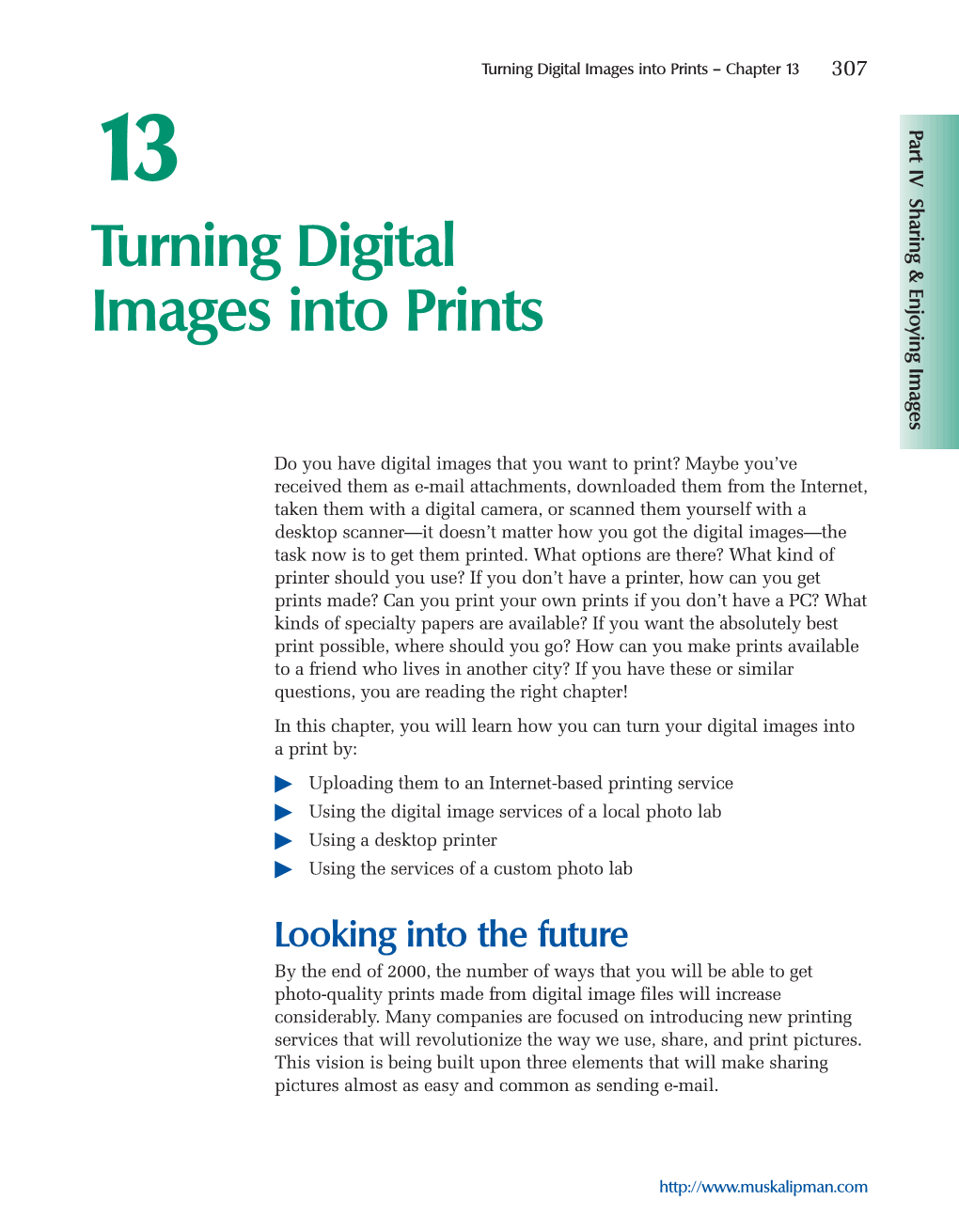 Turning Digital Images Into Prints — Chapter 13 307 13 Images Enjoying & Sharing IV Part Turning Digital Images Into Prints