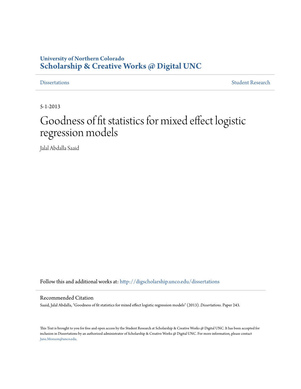 Goodness of Fit Statistics for Mixed Effect Logistic Regression Models