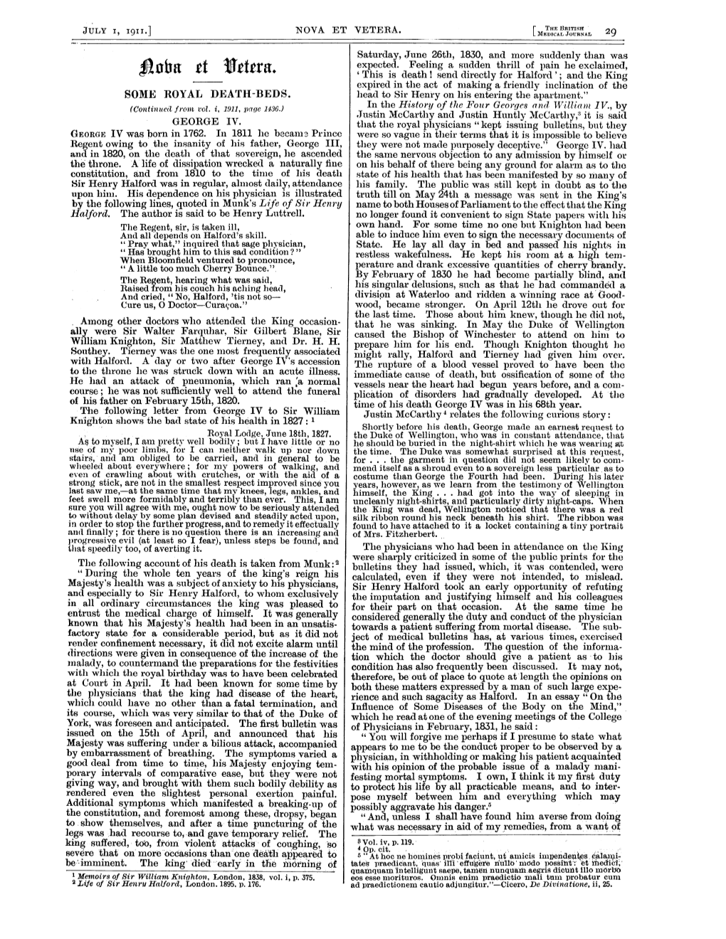 42Oirn £T Bterra. ' This Is Death I Send Directly for Halford'; and the King Expired in the Act of Making a Friendly Inclination of the SOME ROYAL DEATH-BEDS