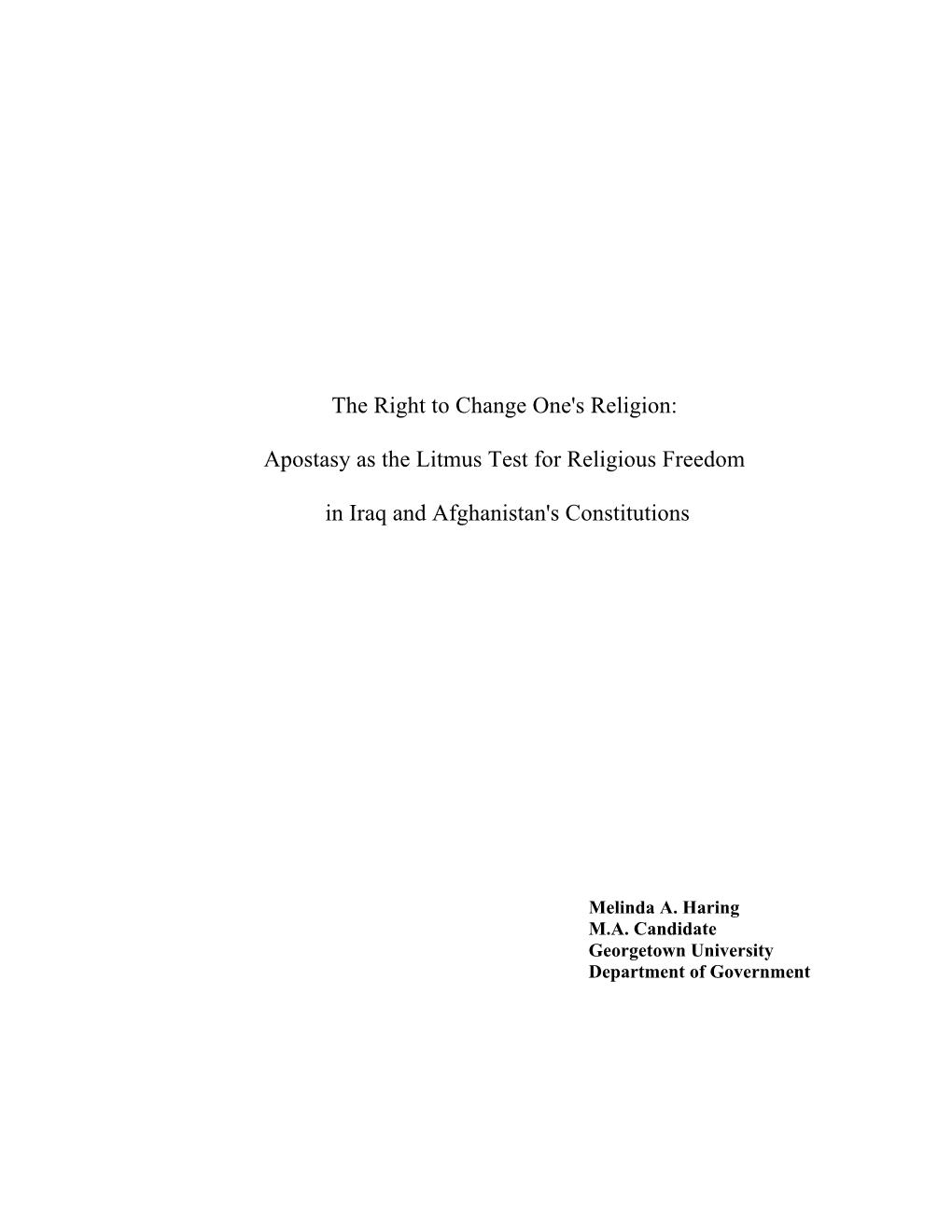 The Right to Change One's Religion: Apostasy As the Litmus Test For