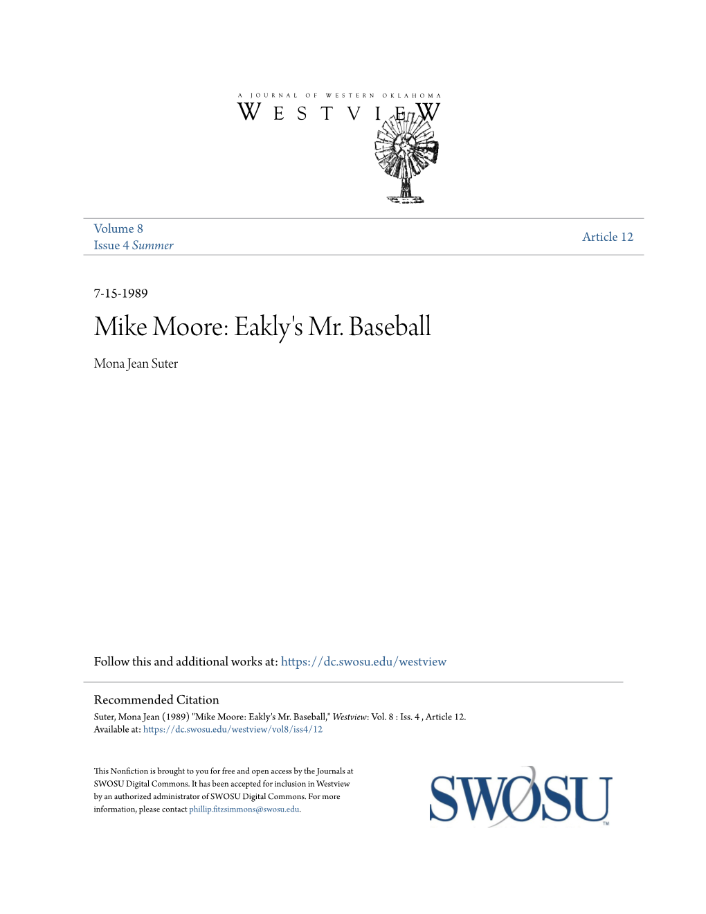 Mike Moore: Eakly's Mr. Baseball Mona Jean Suter