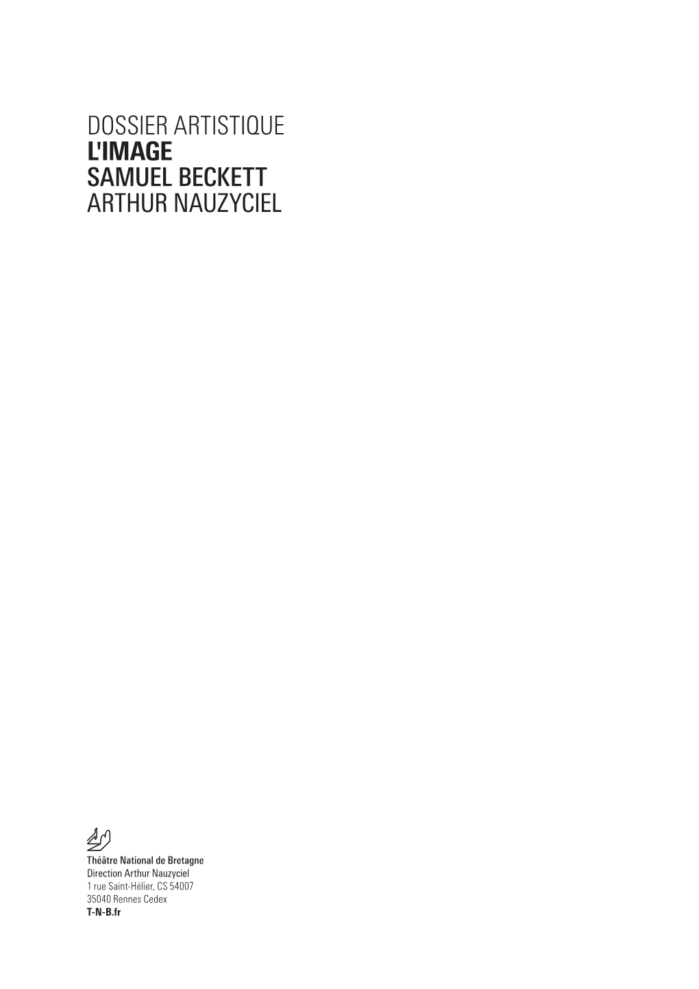 Dossier Artistique L'image Samuel Beckett Arthur Nauzyciel