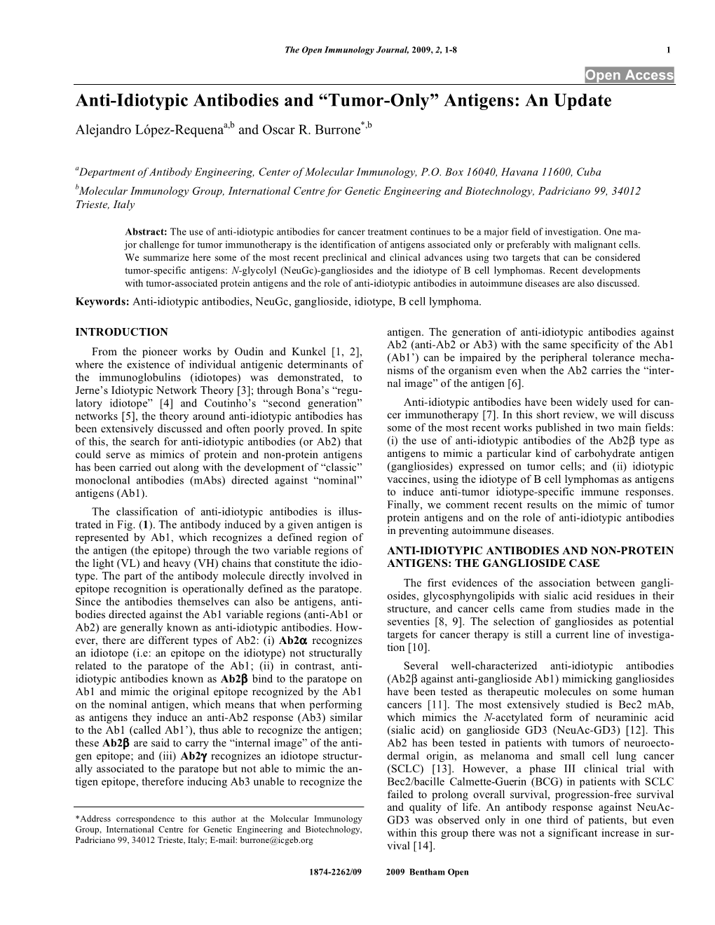 Anti-Idiotypic Antibodies and “Tumor-Only” Antigens: an Update Alejandro López-Requenaa,B and Oscar R