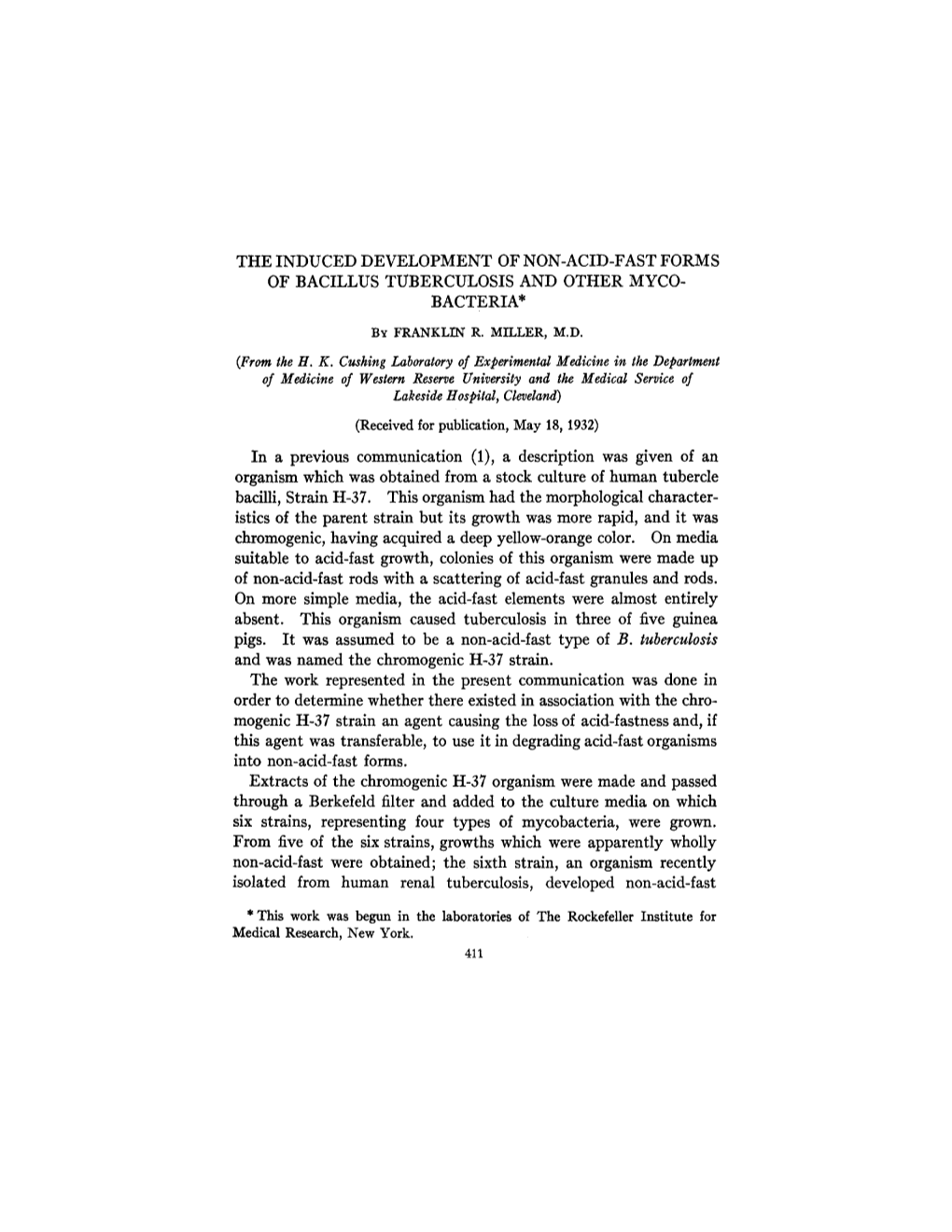 The Induced Development of Non-Acid-Fast Forms of Bacillus Tuberculosis and Other Myco- Bacteria* by Franklin R