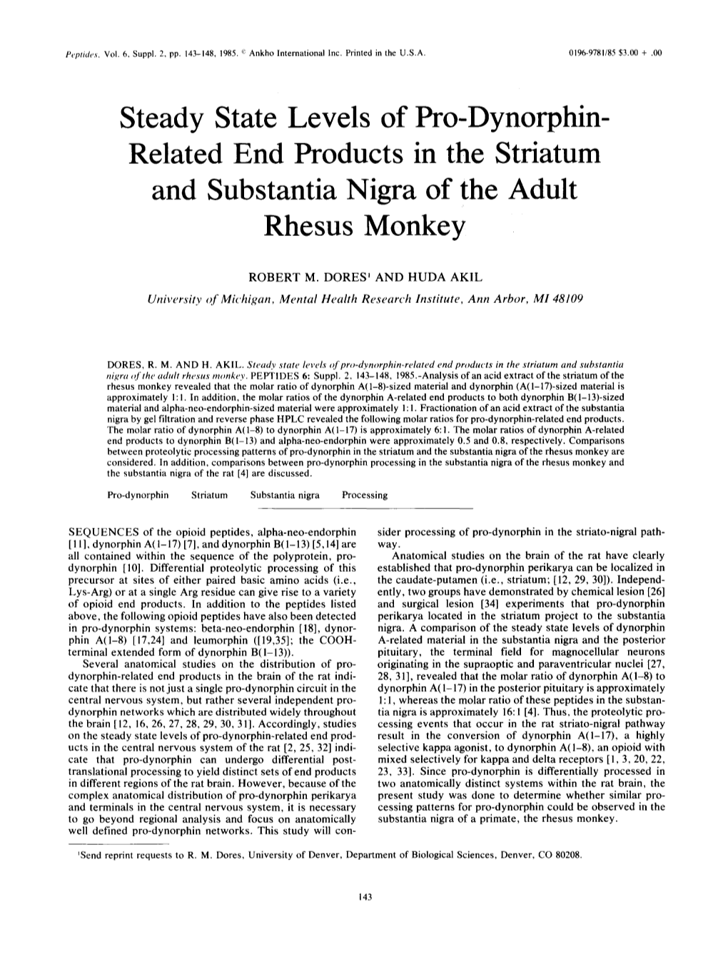 Related End Products in the Striatum and Substantia Nigra of the Adult Rhesus Monkey