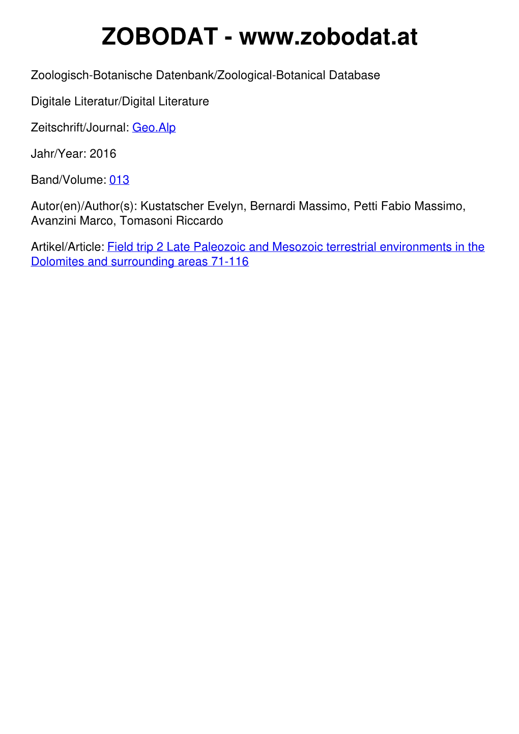 Field Trip 2 Late Paleozoic and Mesozoic Terrestrial Environments in the Dolomites and Surrounding Areas 71-116 Geo.Alp, Vol