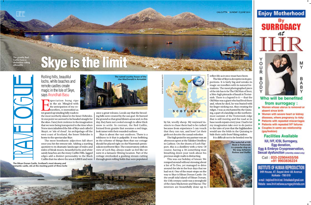 Isle of Skye Is Deceptive in Its Pro- Lochs, White Beaches and Portions