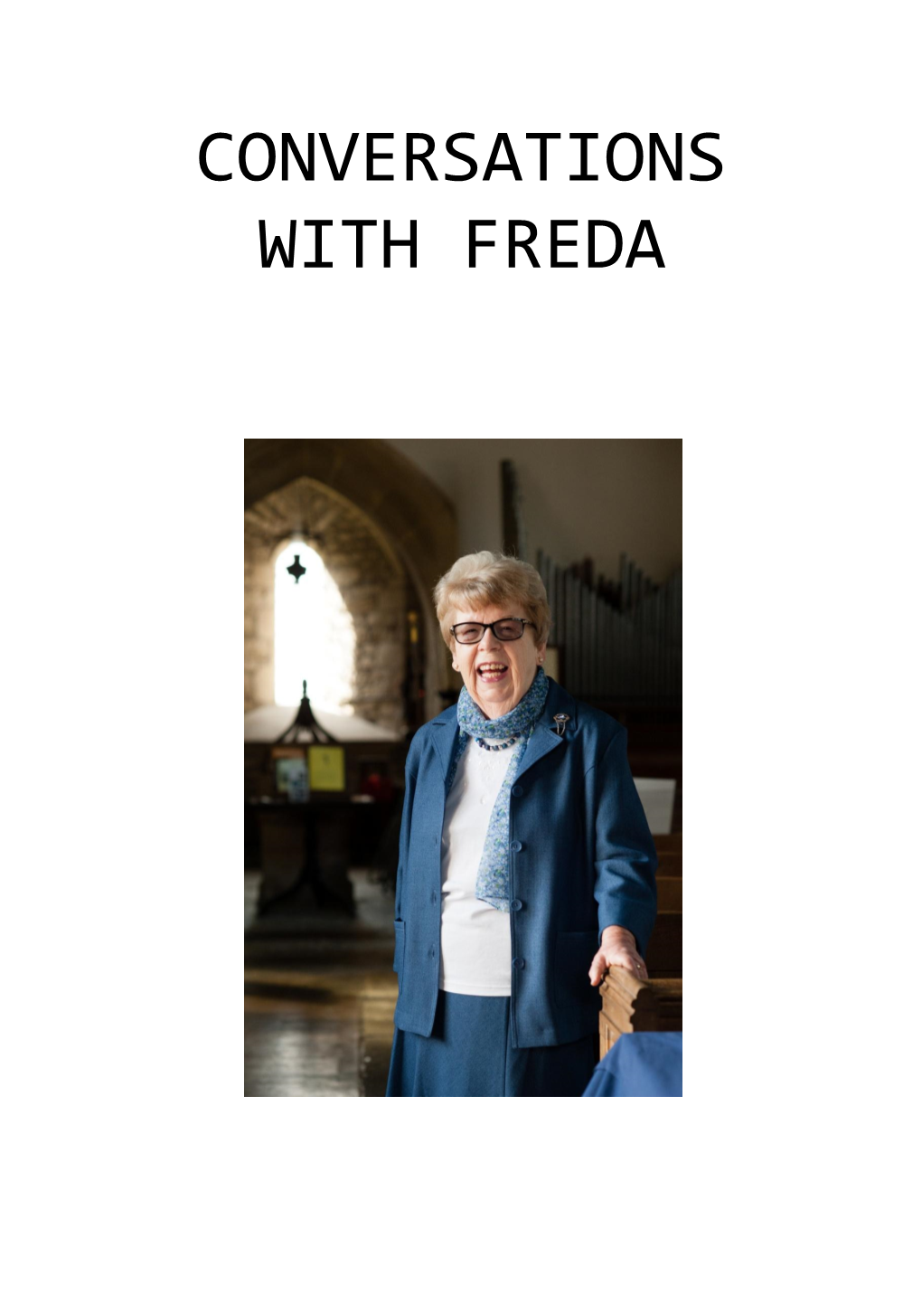 Conversations with Freda