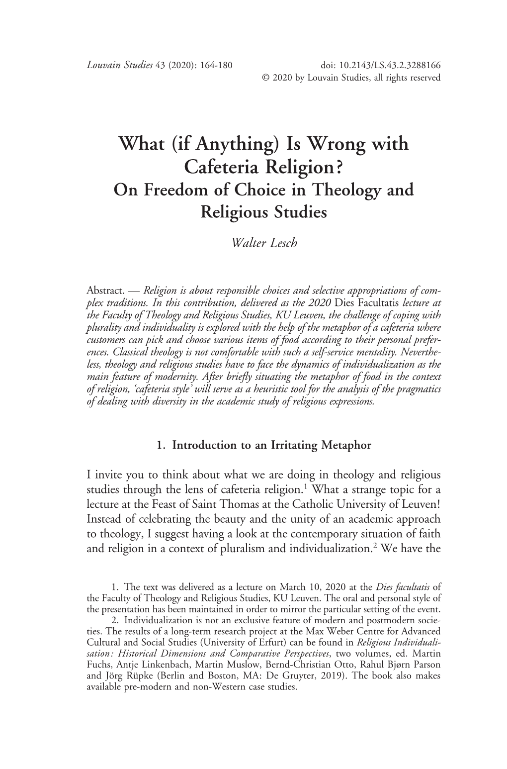 Is Wrong with Cafeteria Religion? on Freedom of Choice in Theology and Religious Studies Walter Lesch
