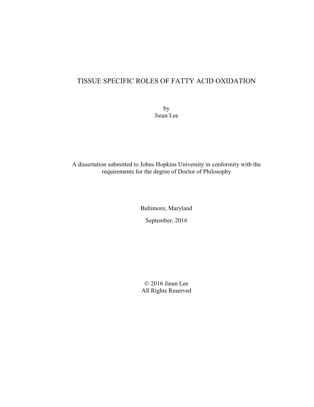 Tissue Specific Roles of Fatty Acid Oxidation