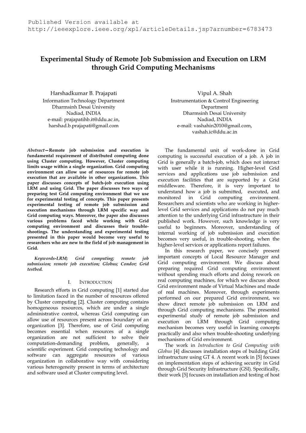 Experimental Study of Remote Job Submission and Execution on LRM Through Grid Computing Mechanisms