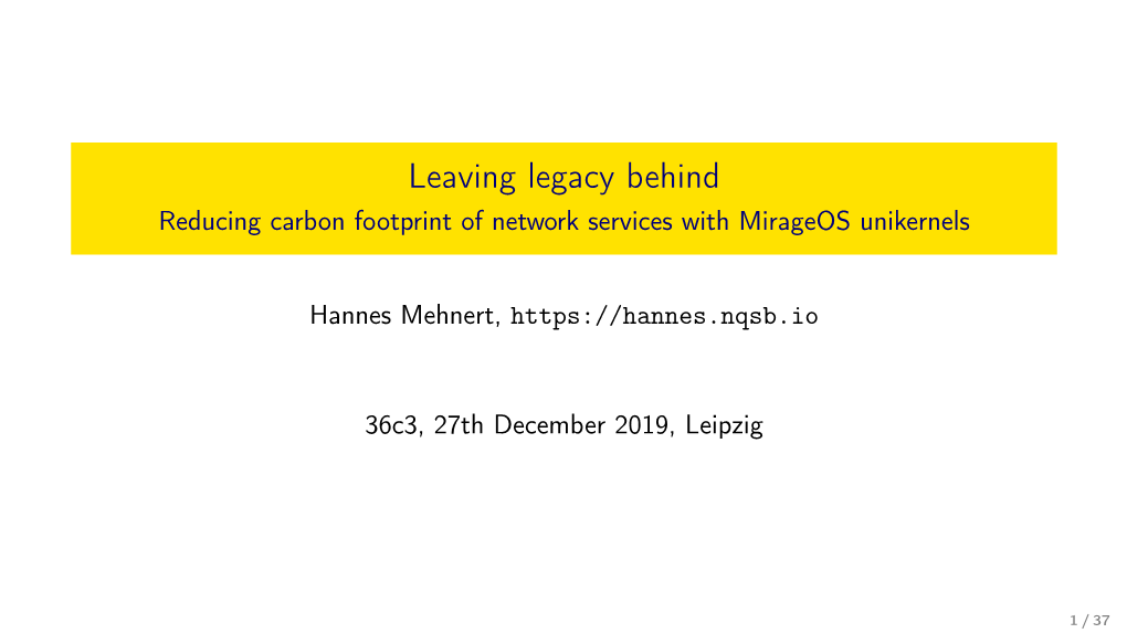 Leaving Legacy Behind Reducing Carbon Footprint of Network Services with Mirageos Unikernels