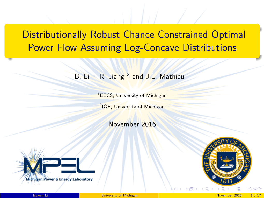 Distributionally Robust Chance Constrained Optimal Power Flow Assuming Log-Concave Distributions