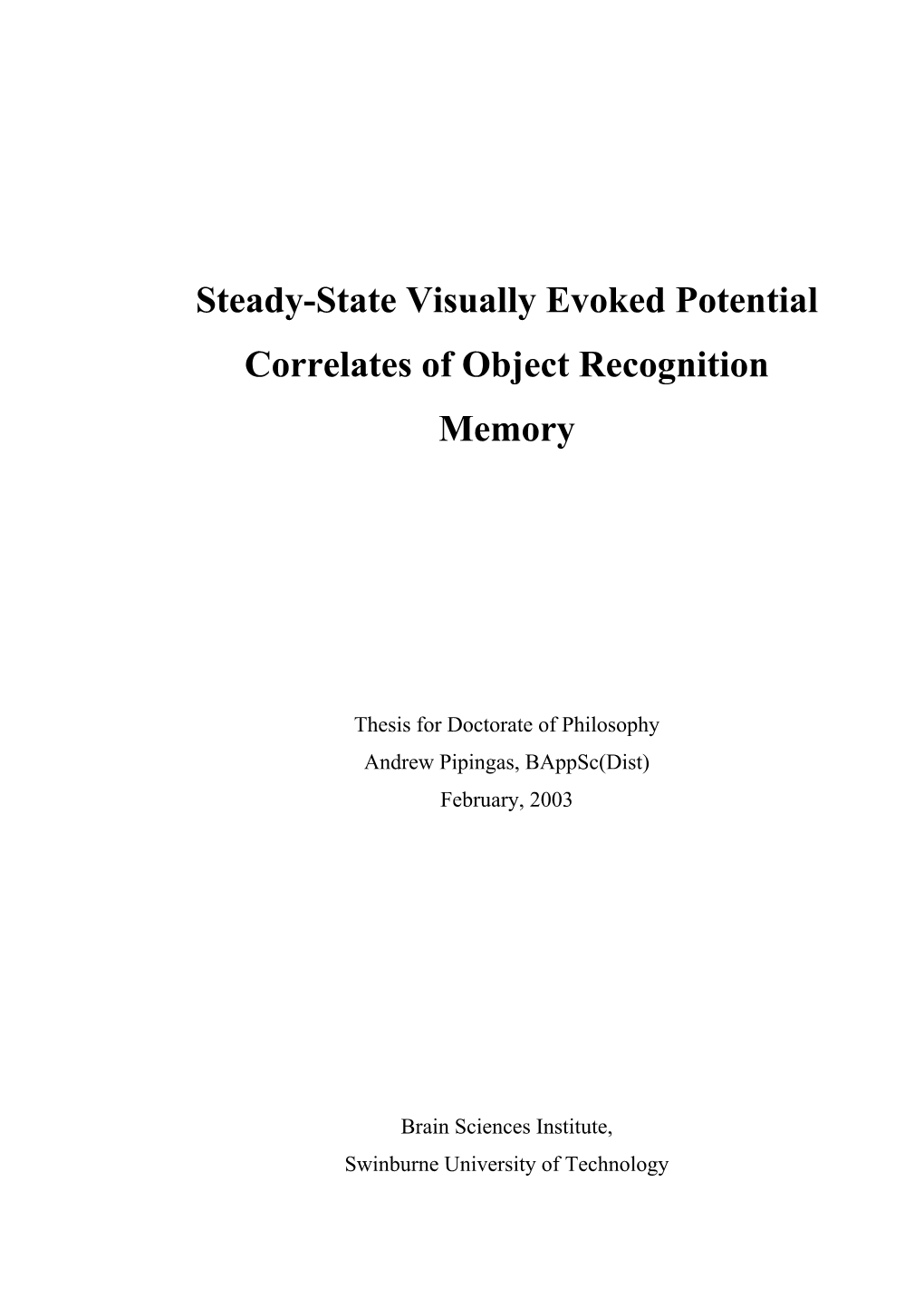 Steady-State Visually Evoked Potential Correlates of Object Recognition Memory