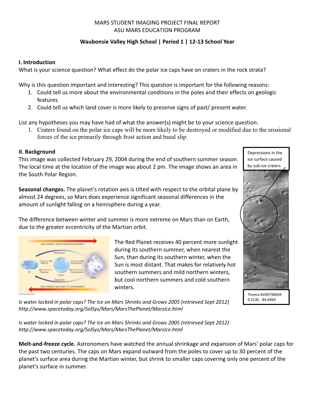 MARS STUDENT IMAGING PROJECT FINAL REPORT ASU MARS EDUCATION PROGRAM Waubonsie Valley High School | Period 1 | 12‐13 School Year