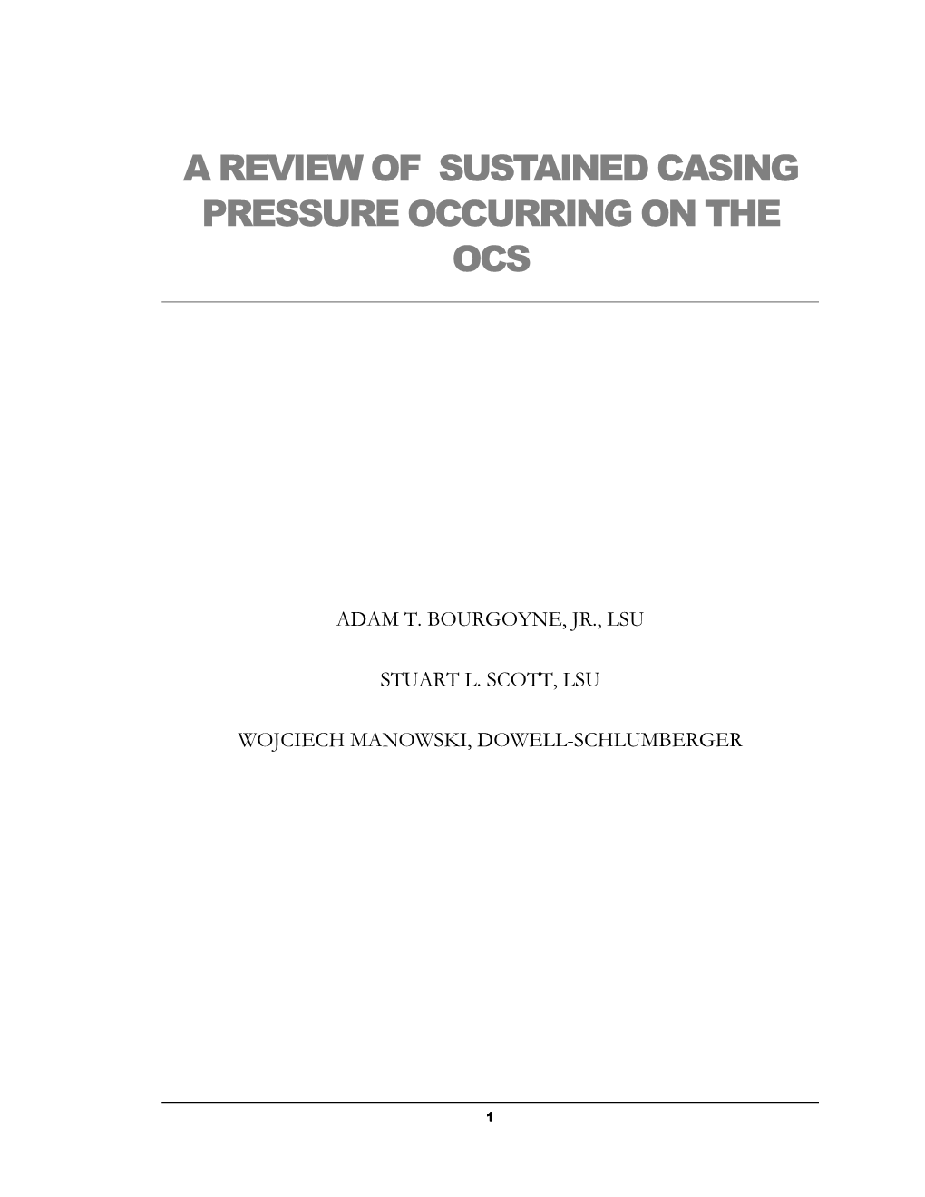 A Review of Sustained Casing Pressure Occurring on the Ocs