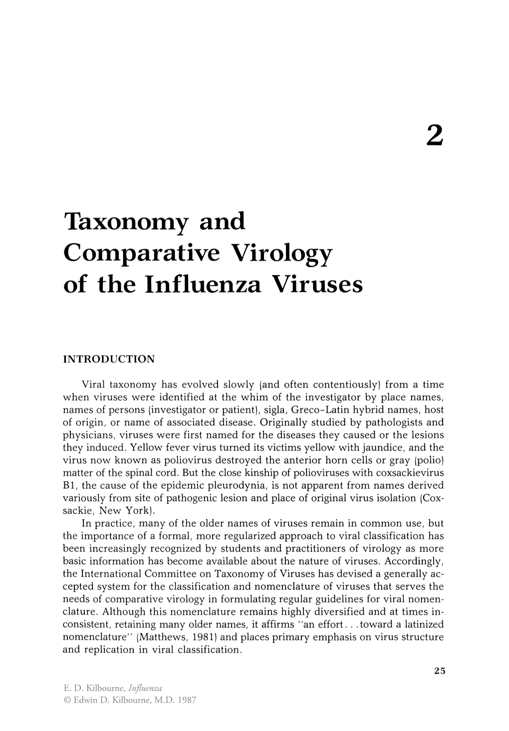 Taxonomy and Comparative Virology of the Influenza Viruses