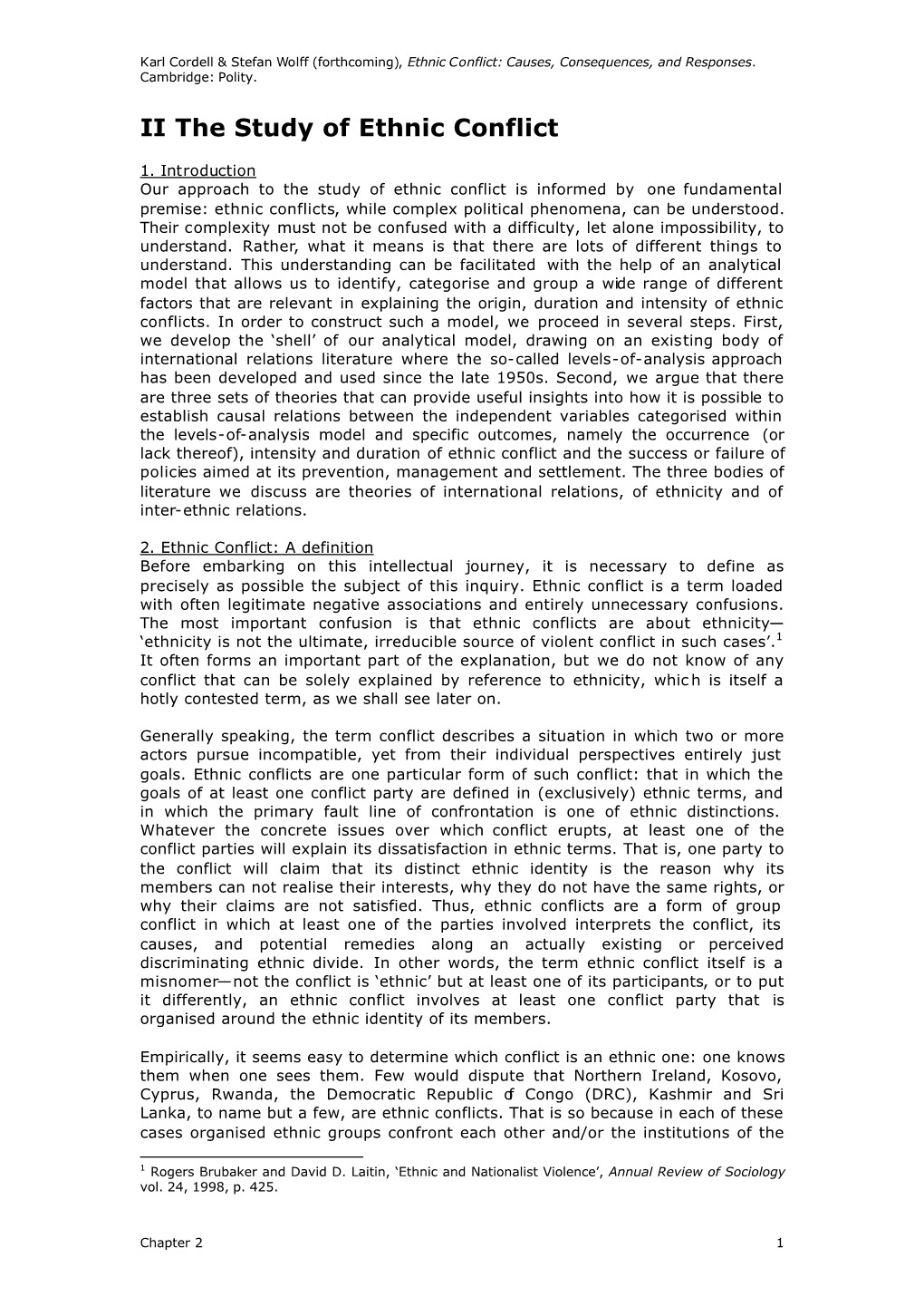 Chapter 2 1 Karl Cordell & Stefan Wolff (Forthcoming), Ethnic Conflict: Causes, Consequences, and Responses