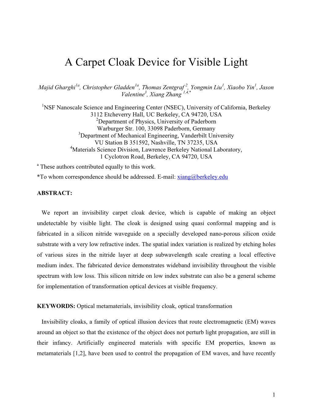 A Carpet Cloak Device for Visible Light