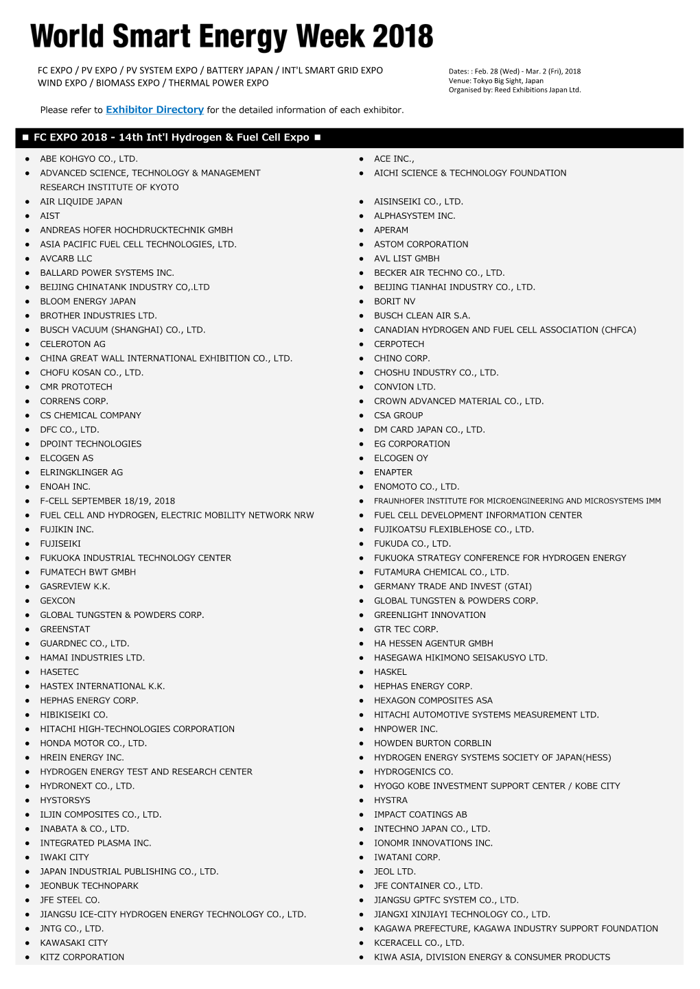 FC EXPO / PV EXPO / PV SYSTEM EXPO / BATTERY JAPAN / INT'l SMART GRID EXPO Dates: : Feb