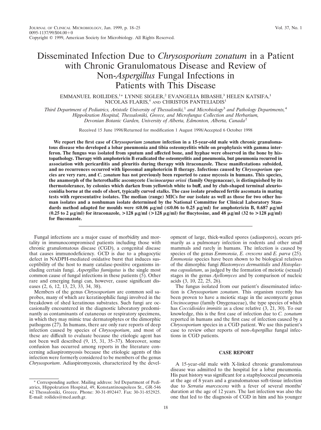 Disseminated Infection Due to Chrysosporium Zonatum in A