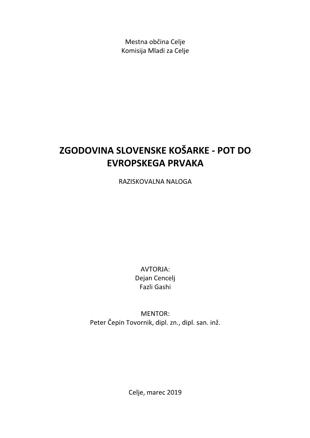 Zgodovina Slovenske Košarke - Pot Do Evropskega Prvaka