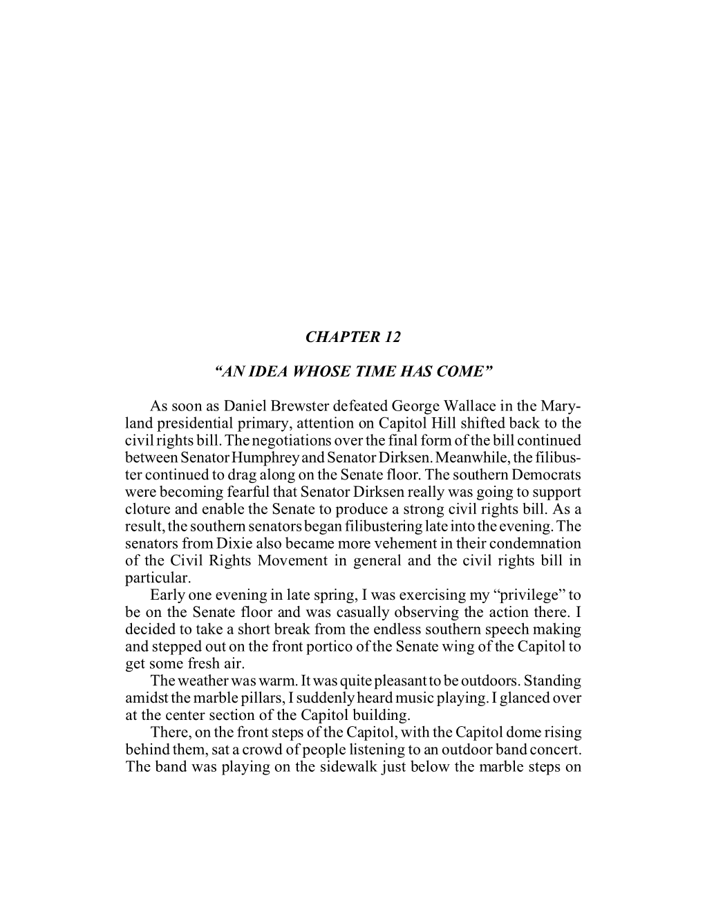 As Soon As Daniel Brewster Defeated George Wallace in the Mary- Land Presidential Primary, Attention on Capitol Hill Shifted Back to the Civil Rights Bill