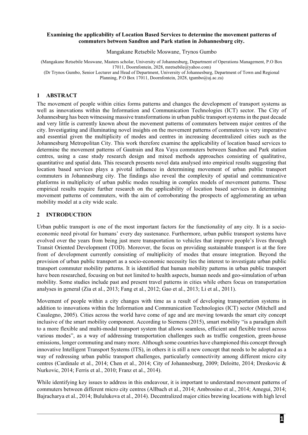 Examining the Applicability of Location Based Services to Determine the Movement Patterns of Commuters Between Sandton and Park Station in Johannesburg City