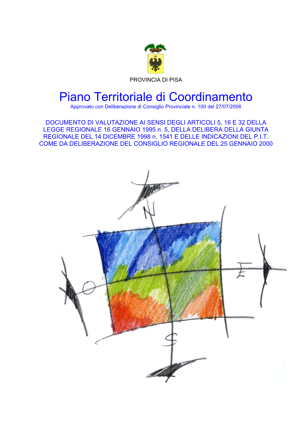 Piano Territoriale Di Coordinamento Approvato Con Deliberazione Di Consiglio Provinciale N