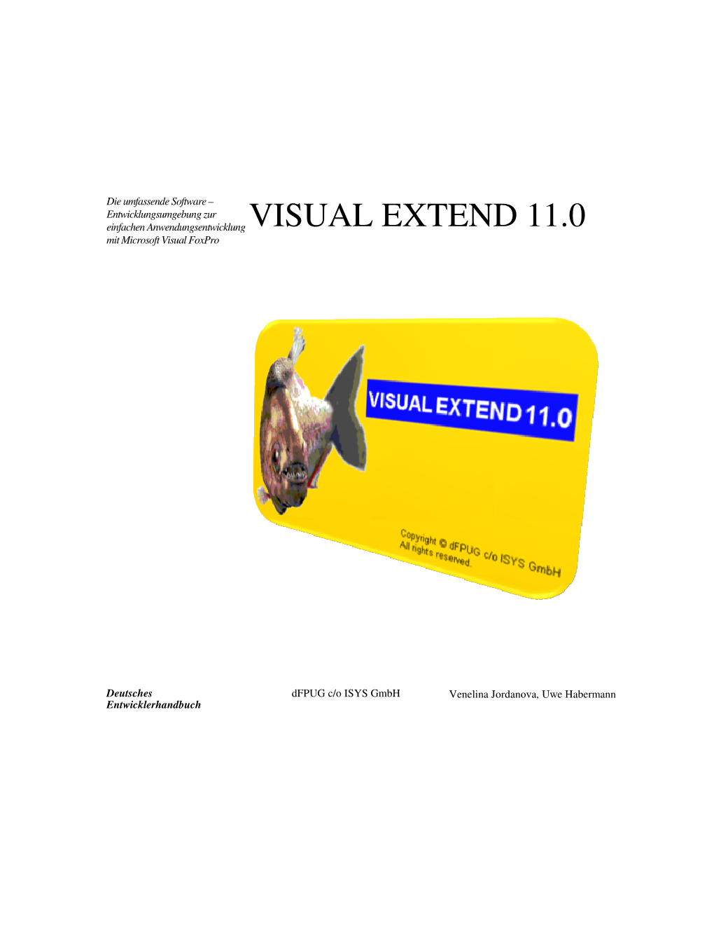 VISUAL EXTEND 11.0 Mit Microsoft Visual Foxpro