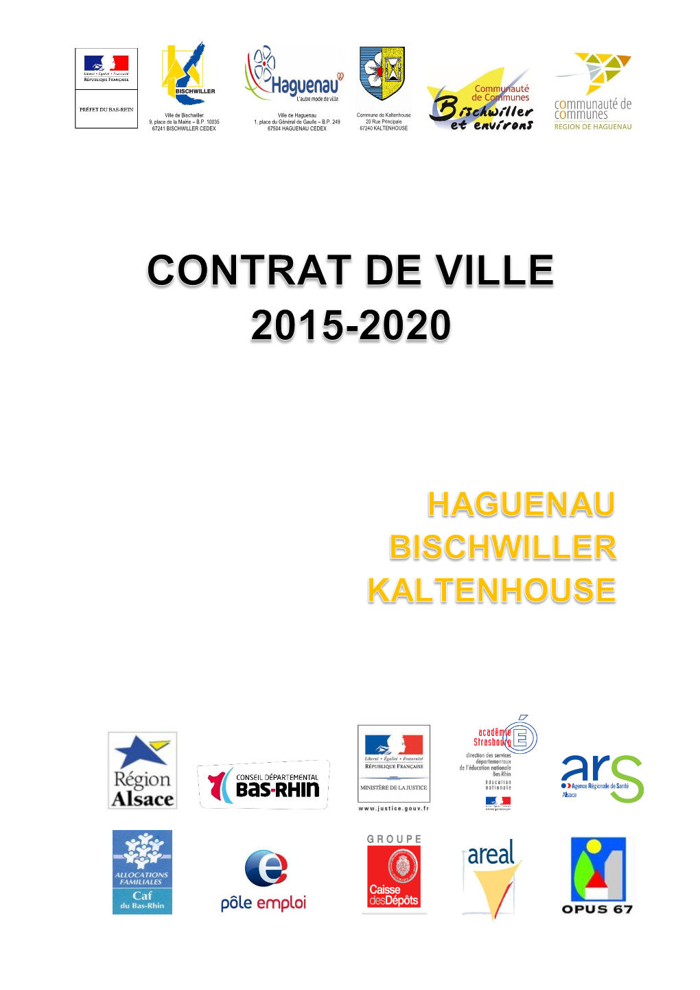 Contrat De Ville 2015 – 2020 De Haguenau-Bischwiller-Kaltenhouse