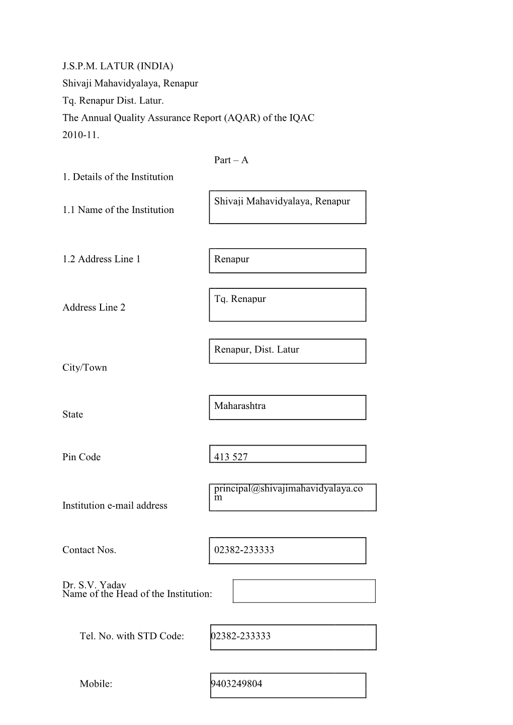 J.S.P.M. LATUR (INDIA) Shivaji Mahavidyalaya, Renapur Tq. Renapur Dist. Latur. the Annual Quality Assurance Report (AQAR) Of