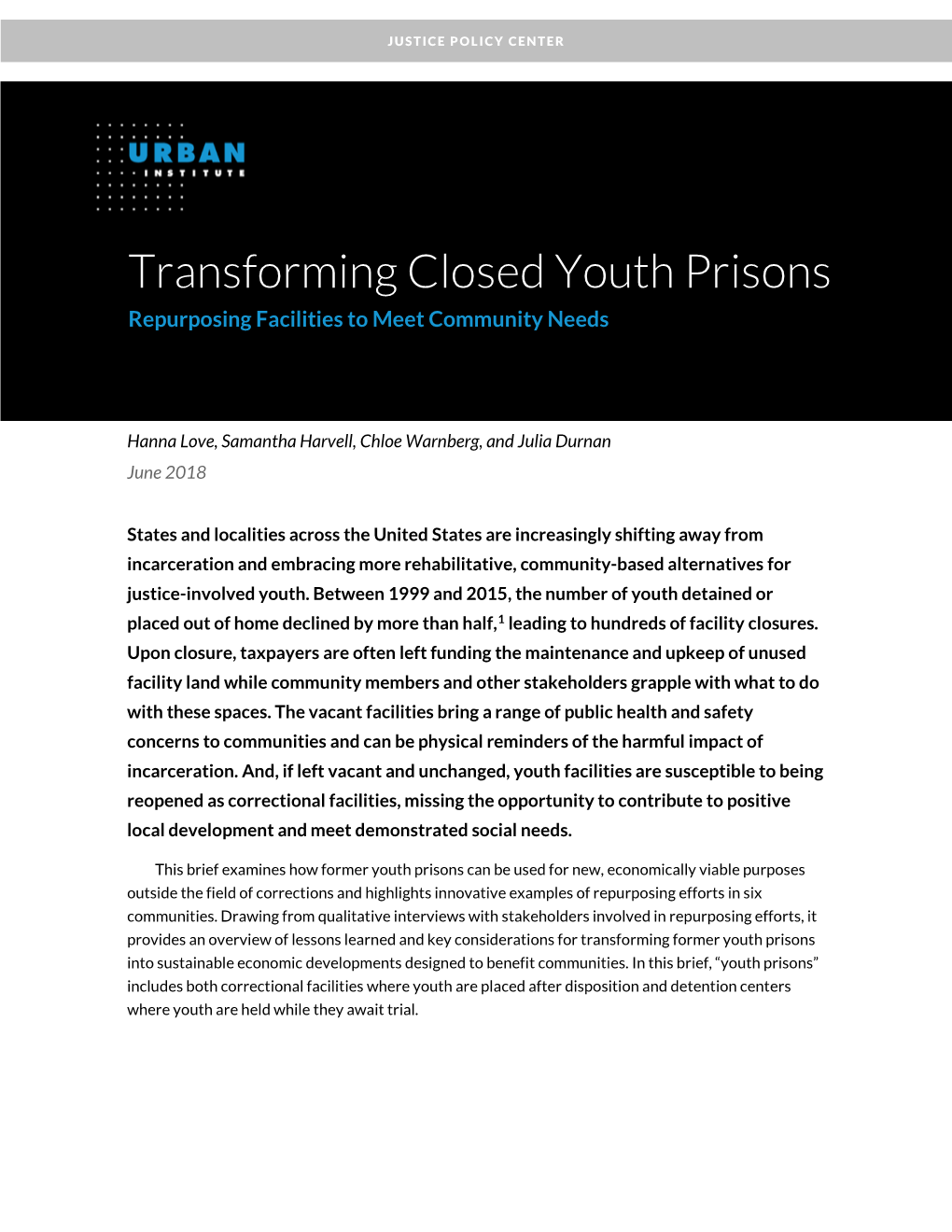 Transforming Closed Youth Prisons Repurposing Facilities to Meet Community Needs