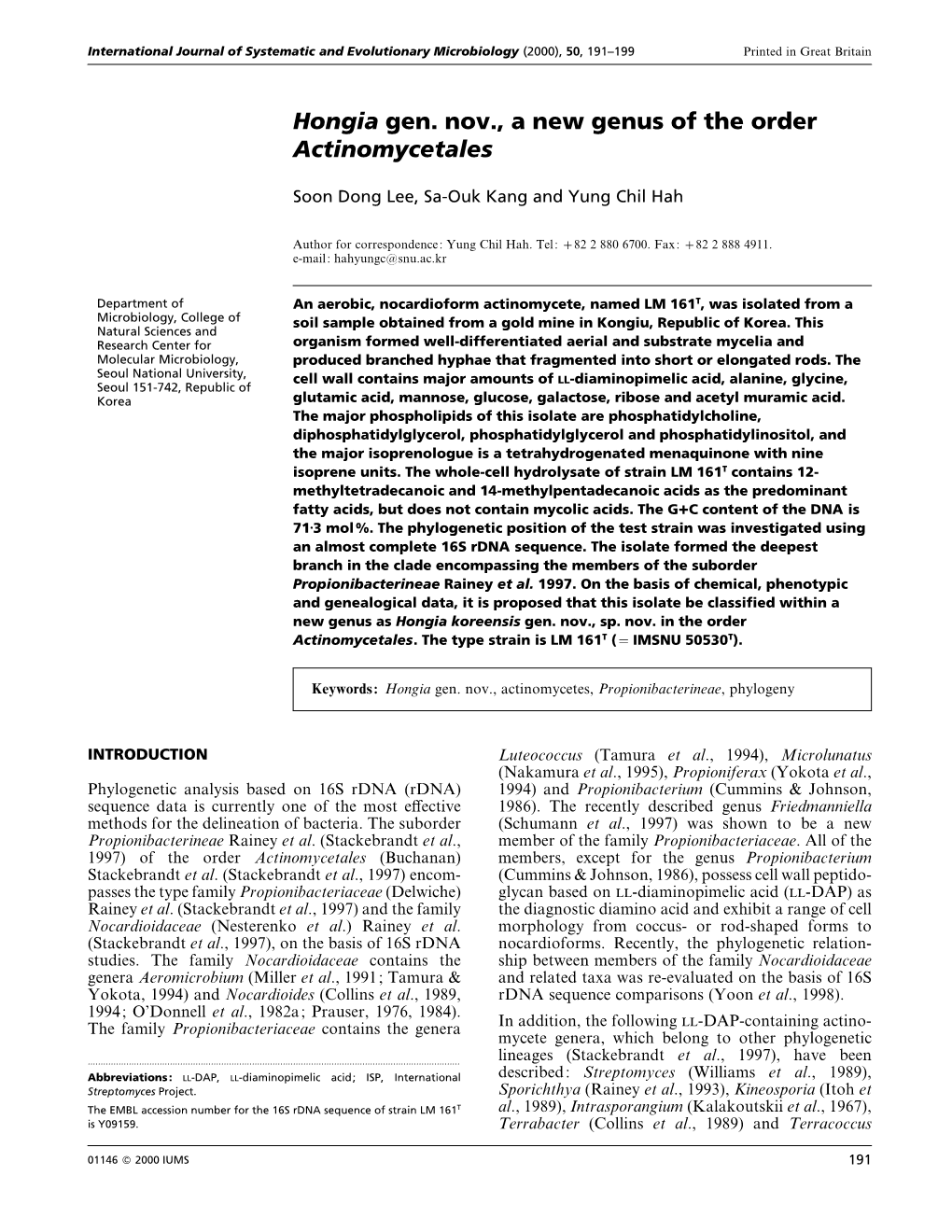 Hongia Gen. Nov., a New Genus of the Order Actinomycetales