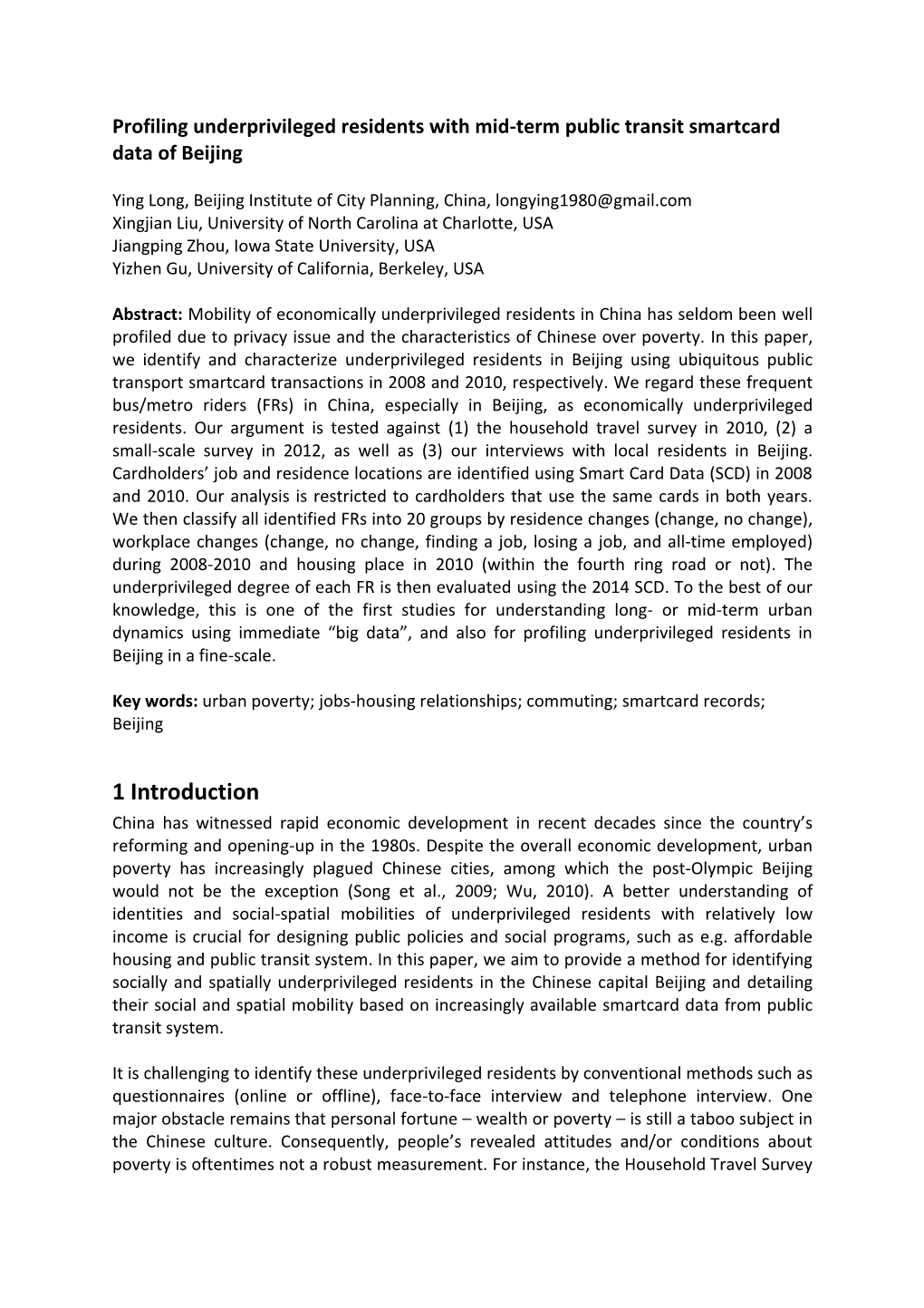 Profiling Underprivileged Residents with Mid-Term Public Transit Smartcard Data of Beijing