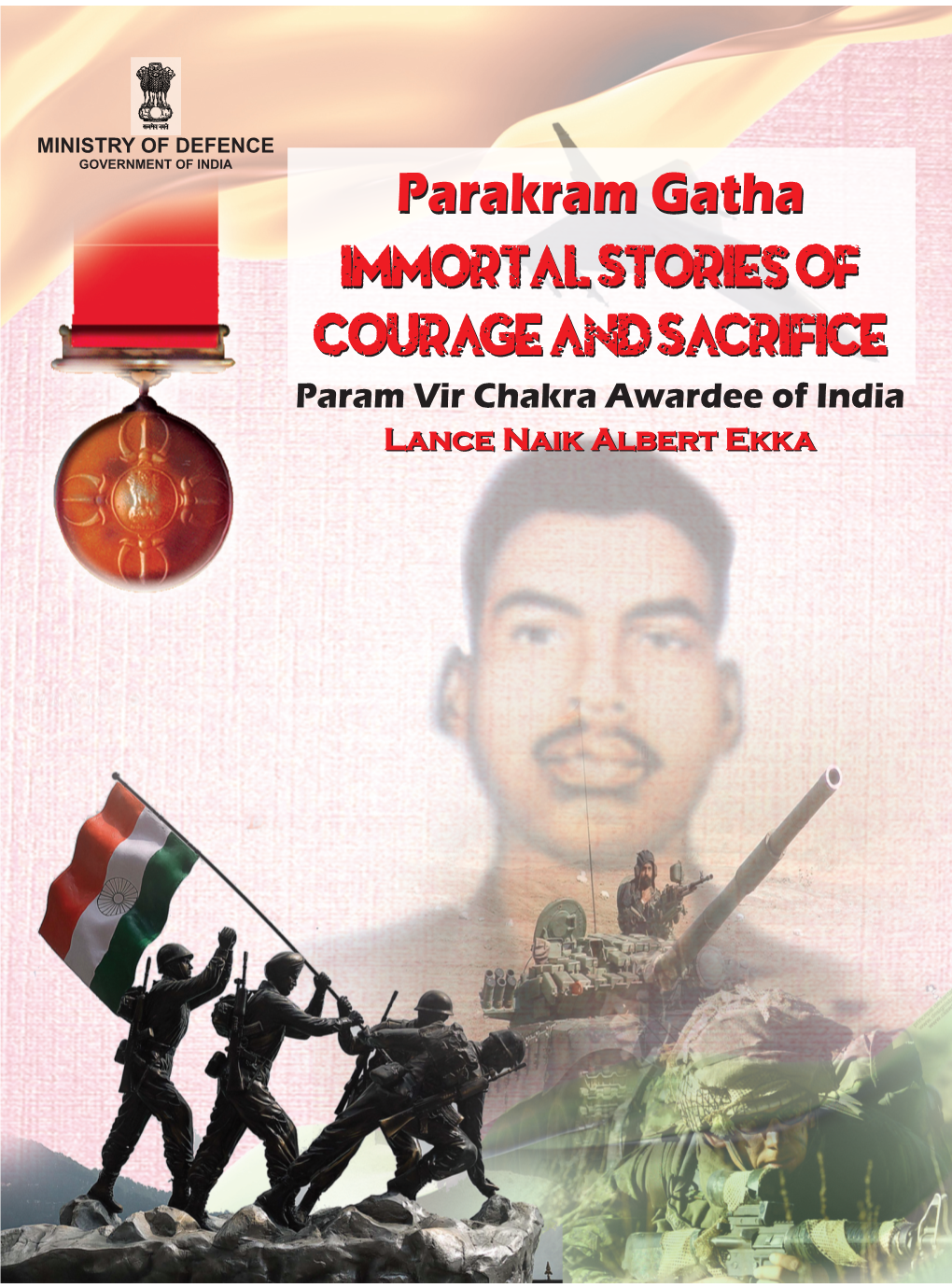 Lance Naik Albert Ekka Lance Naik Albert Ekka Param Vir Chakra (Posthumous), 14 Guards