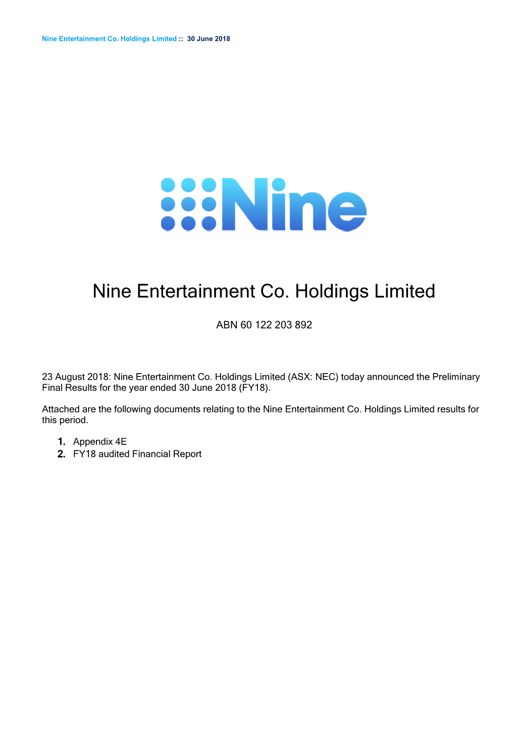 Nine Entertainment Co. Holdings Limited :: 30 June 2018