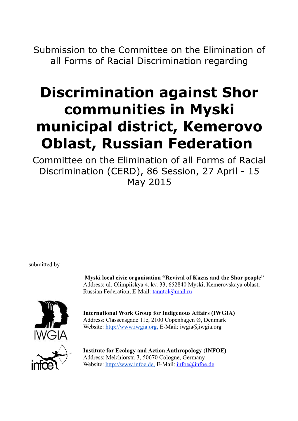 Discrimination Against Shor Communities in Myski Municipal