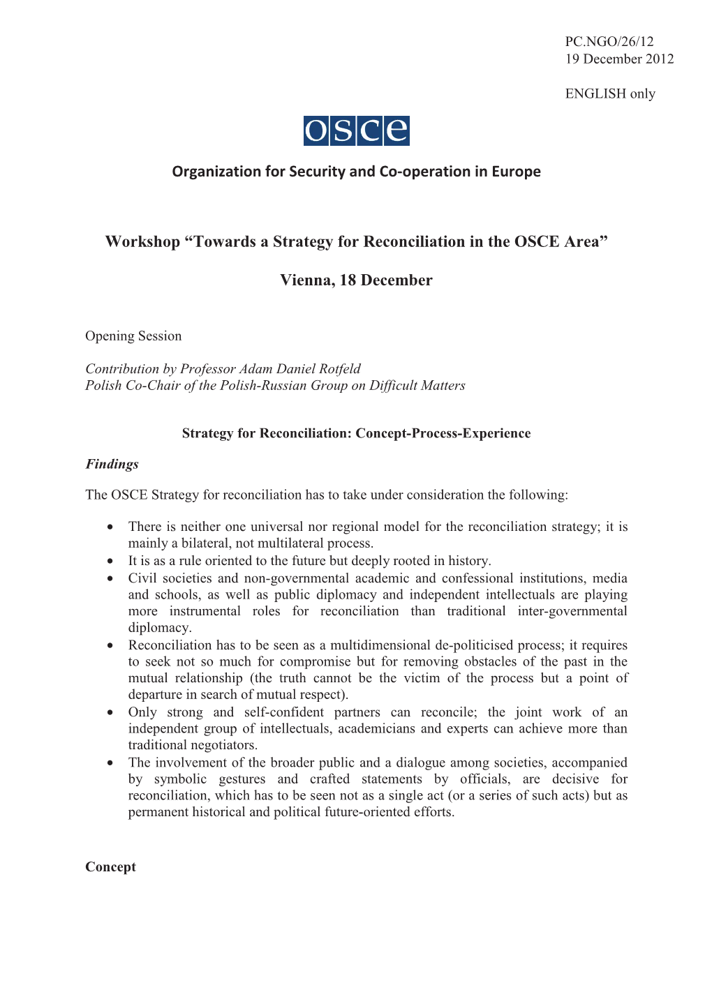 Organization for Security and Co-Operation in Europe Workshop “Towards a Strategy for Reconciliation in the OSCE Area” Vienn