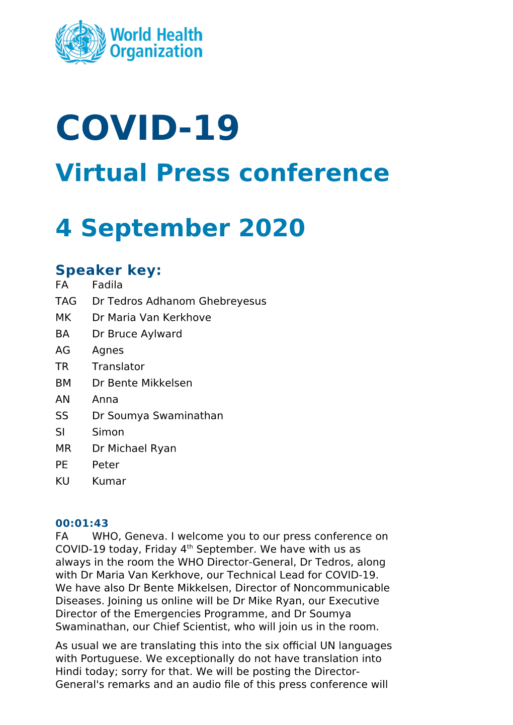 Virtual Press Conference 4 September 2020