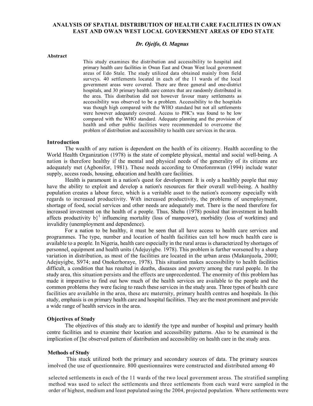 Analysis of Spatial Distribution of Health Care Facilities in Owan East and Owan West Local Government Areas of Edo State