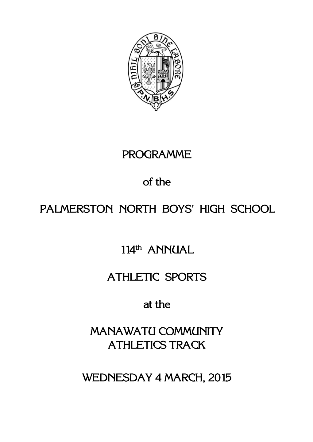 PROGRAMME of the PALMERSTON NORTH BOYS