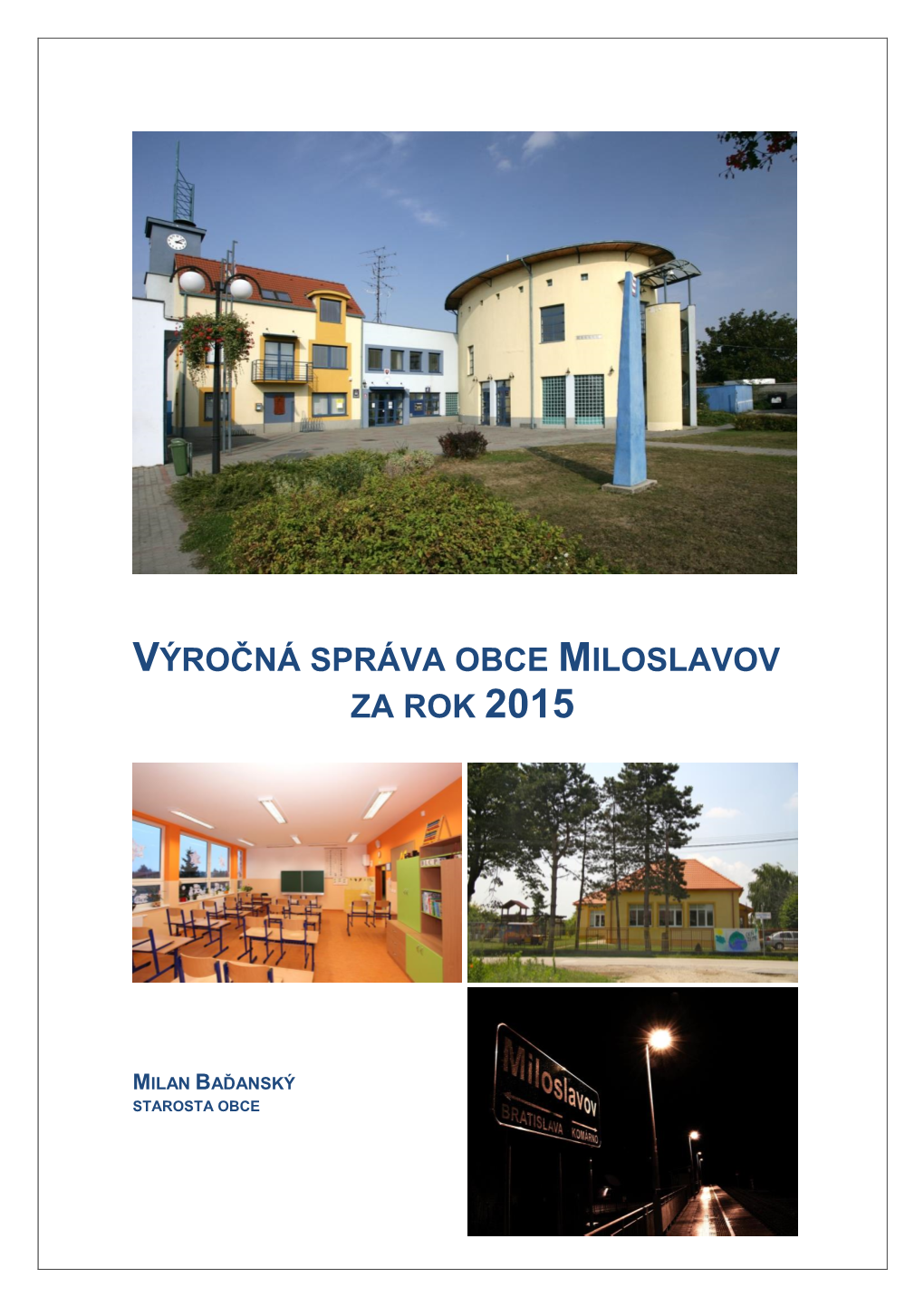 Výročná Správa Obce Miloslavov Za Rok 2015
