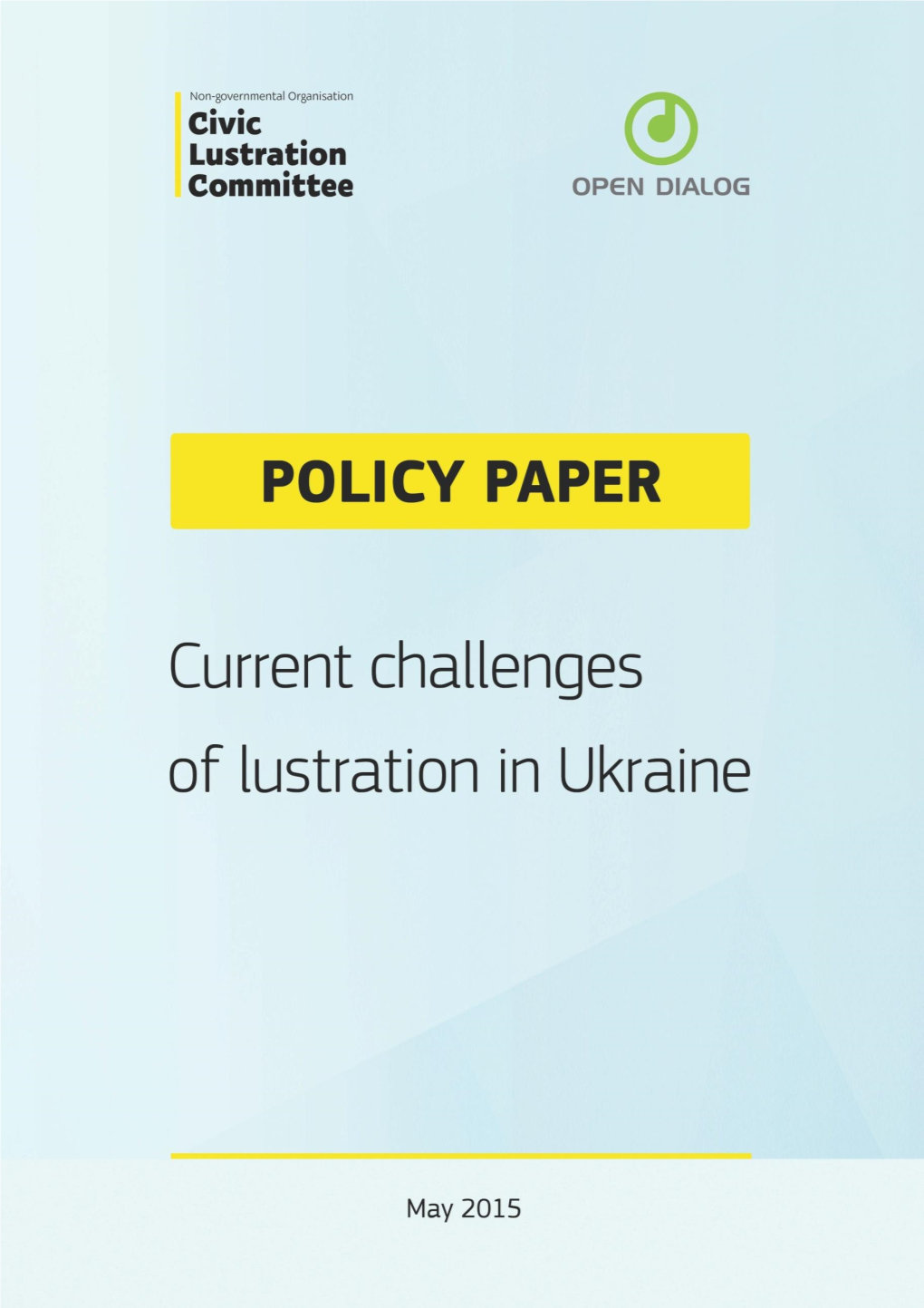 Current Challenges of Lustration in Ukraine